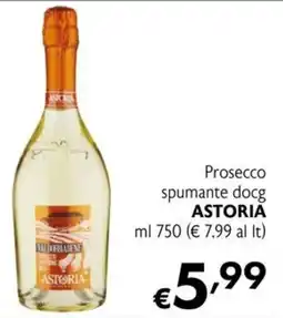 Eurospesa Prosecco spumante docg ASTORIA offerta