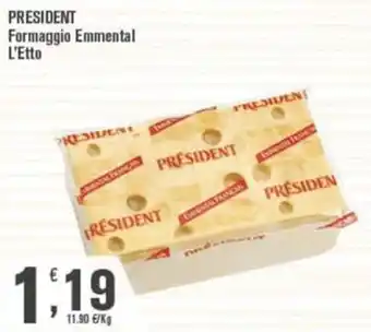 Conté Supermercati Formaggio Emmental PRESIDENT offerta