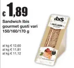 Sì con te Sandwich Ibis gourmet offerta