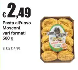 Sì con te Pasta all'uovo Mosconi offerta