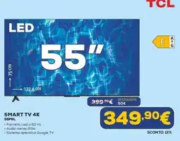 Euronics TCL SMART TV 4K 55P6L offerta