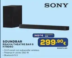 Euronics SONY SOUNDBAR BRAVIA THEATRE BAR 6 HTBD60 offerta
