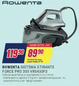 Trony Rowenta Sistema Stirante Force Pro 300 VR5430F0 offerta