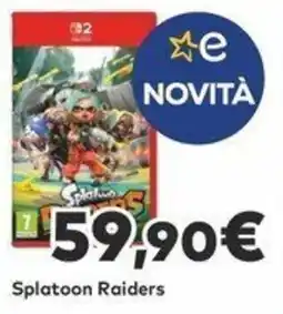 Euronics Splatoon Raiders offerta
