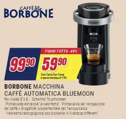 Trony BORBONE MACCHINA CAFFÈ AUTOMATICA BLUEMOON offerta