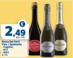 Sigma Rocca Del Forti Vino / Spumante offerta