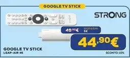 Euronics GOOGLE TV STICK STRONG offerta