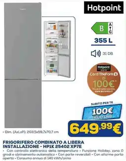 Euronics FRIGORIFERO COMBINATO A LIBERA INSTALLAZIONE - HP1K 25402 XP7E offerta