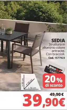 Brico Io SEDIA offerta