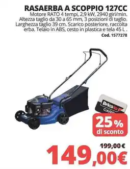 Brico Io RASAERBA A SCOPPIO 127CC offerta