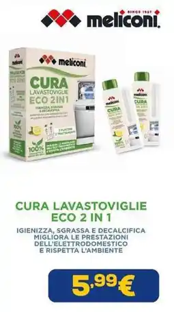 Euronics Cura Lavastoviglie Eco 2 in 1 meliconi offerta