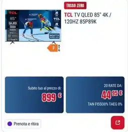 Trony TCL TV QLED 85" 4K / 120HZ 85P89K offerta