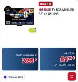 Trony HISENSE TV RGB MINILED 85" 4K 85UR9S offerta
