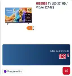 Trony HISENSE TV LED 32" HD / VIDAA 32A49S offerta