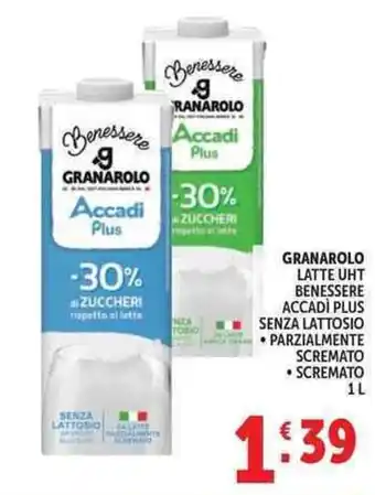 Deco Supermercati Granarolo Latte UHT Benessere Accadi Plus senza lattosio offerta