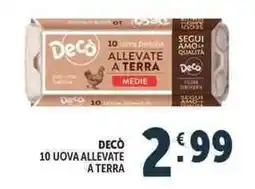 Deco Supermercati Decò 10 uova allevate a terra offerta