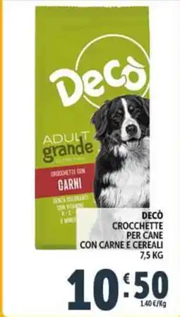 Deco Supermercati Decò Crocchette per cane con carne e cereali offerta