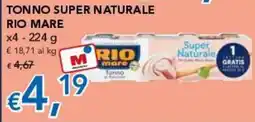 Migross Supermercati e Market Tonno Super Naturale Rio Mare offerta