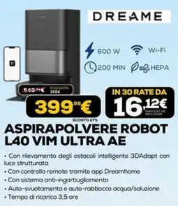 Euronics DREAME ASPIRAPOLVERE ROBOT L40 VIM ULTRA AE offerta