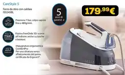 Euronics CareStyle 5 Ferro da stiro con caldaia offerta