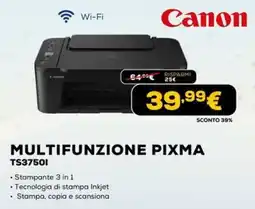 Euronics Canon MULTIFUNZIONE PIXMA TS3750I offerta