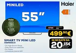 Euronics Haier SMART TV MINI LED H55M90EUX offerta