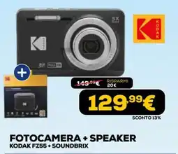 Euronics FOTOCAMERA + SPEAKER KODAK FZ55 + SOUNDBRIX offerta