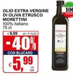 Il Gigante Olio extra vergine di oliva etrusco morettini offerta