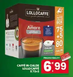 Eurospar CAFFÈ IN CIALDE LOLLOCAFFÈ X75+5 offerta