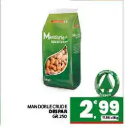 Eurospar Mandorle crude DESPAR offerta