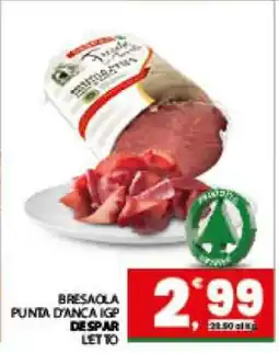 Eurospar Bresaola Punta D'Anca IGP offerta