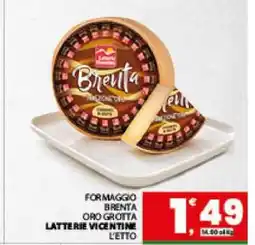 Eurospar FORMAGGIO BRENTA ORO GROTTA offerta