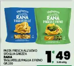 Eurospar RANA TAGLIATELLE/PAGLIA E FIENO offerta