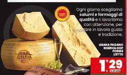 Eurospar GRANA PADANO RISERVA DOP FORME LETTO offerta
