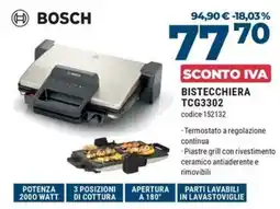Trony Bosch bistecchiera TCG3302 offerta