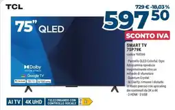 Trony Tcl smart tv 75P79K offerta