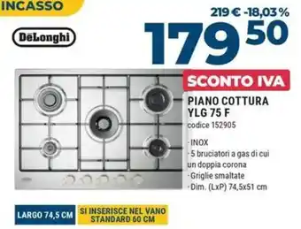 Delonghi piano cottura YLG 75 F