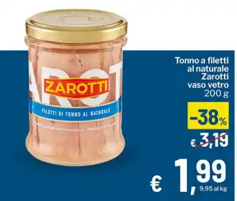 Tonno a filetti al naturale Zarotti