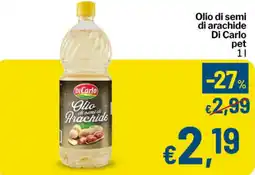 Qui Discount Olio di semi di arachide Di Carlo offerta