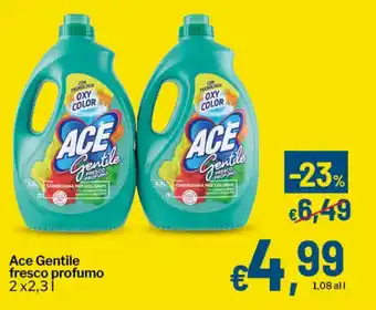 Qui Discount Ace Gentile fresco profumo offerta