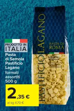 Carrefour Pasta di Semola Pastificio Lagano offerta