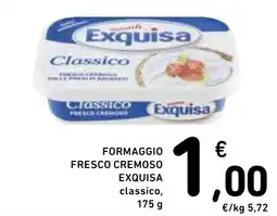 Spazio Conad Formaggio fresco cremoso Exquisa classico offerta