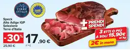 Carrefour Speck Alto Adige IGP Selezione Terre d'Italia offerta