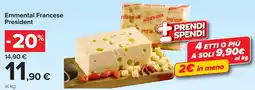 Carrefour Emmental Francese President offerta