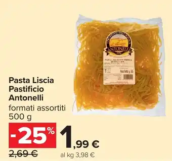 Carrefour Pasta Liscia Pastificio Antonelli offerta
