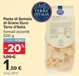 Carrefour Pasta di Semola di Grano Duro Terre d'Italia offerta