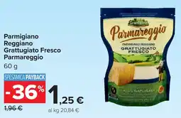 Carrefour Parmareggio Parmigiano Reggiano Grattugiato Fresco offerta