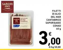 Spazio Conad Filetti di alici del Mar Cantabrico SaporideIdee CONAD offerta