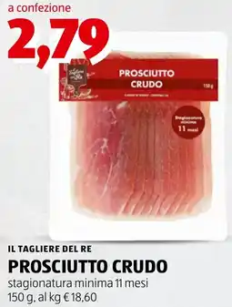 ALDI IL TAGLIERE DEL RE PROSCIUTTO CRUDO offerta