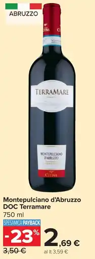 Carrefour Montepulciano d'Abruzzo DOC Terramare offerta
